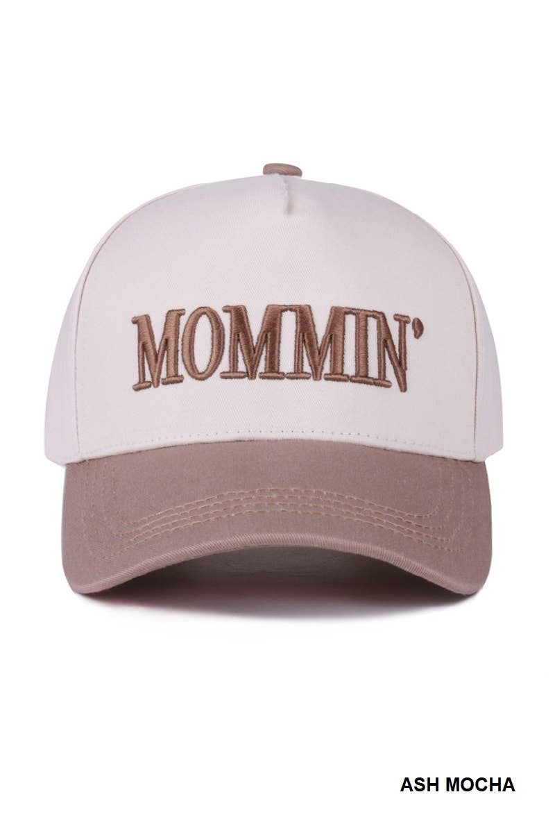 Mommin' Hat